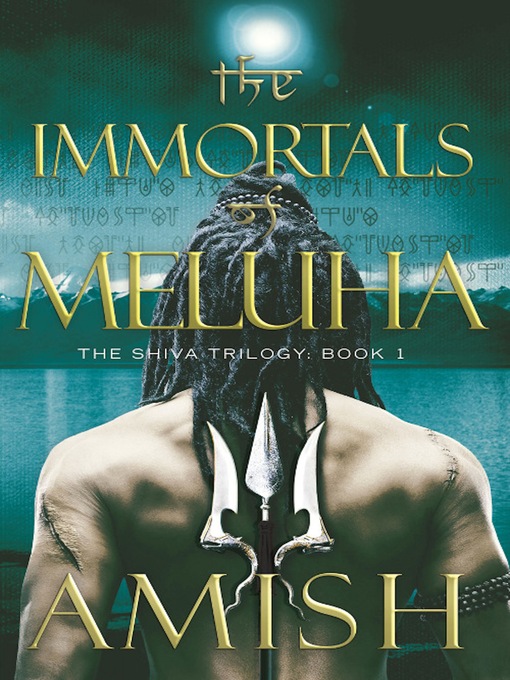 Title details for The Immortals of Meluha by Amish Tripathi - Wait list